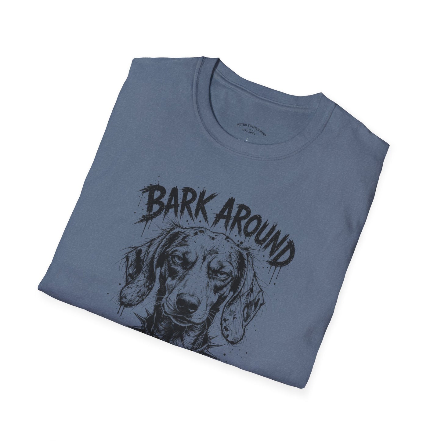 Bark Around and Find Out Dog T-Shirt