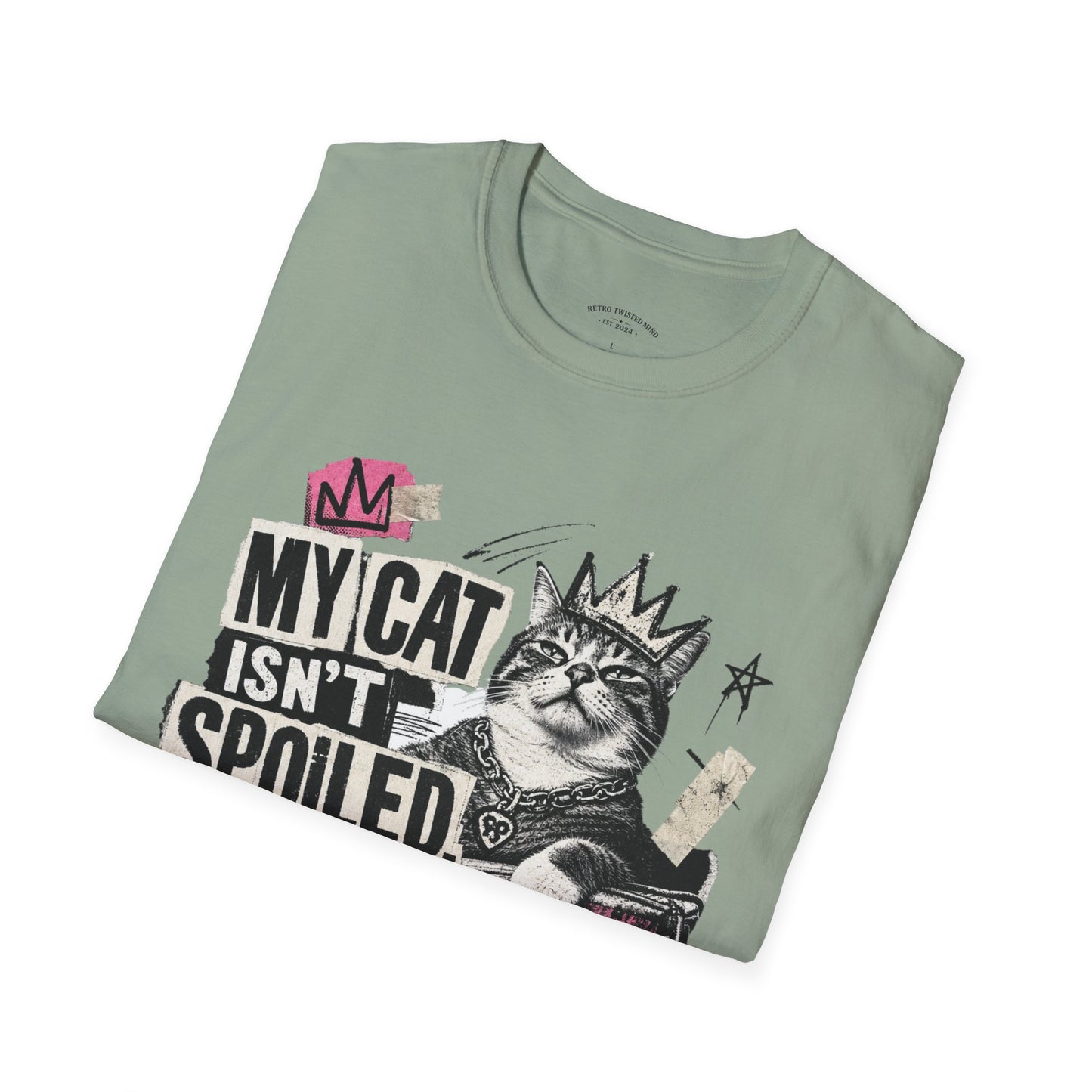 Cat T-Shirt — “My Cat Isn’t Spoiled, I’m Just Properly Trained” Graphic Tee