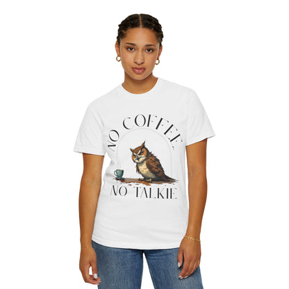 No Coffee No Talkie T-Shirt — Funny Owl Coffee Tee