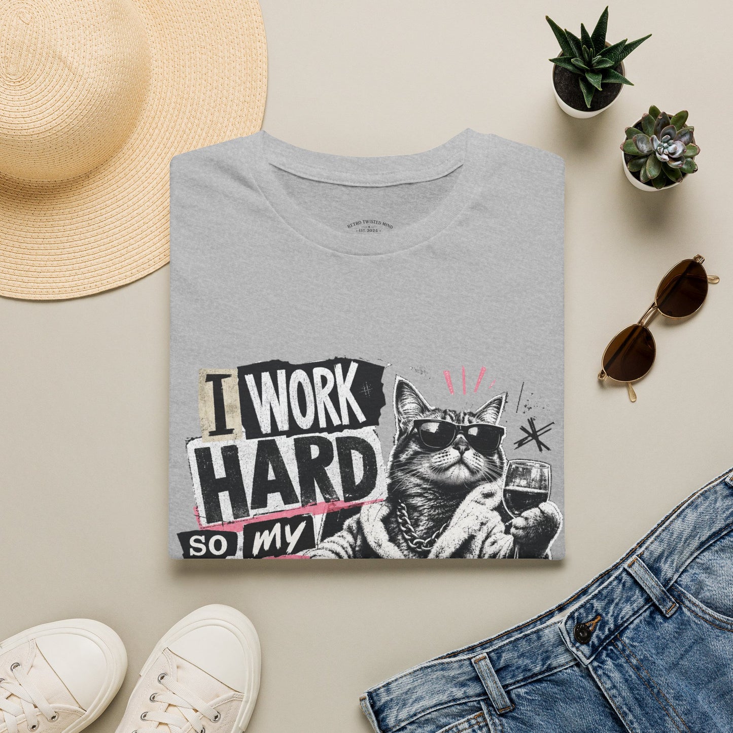 Cat Graphic T-Shirt — "I Work Hard So My Cat Can Live the Lifestyle I Deserve"