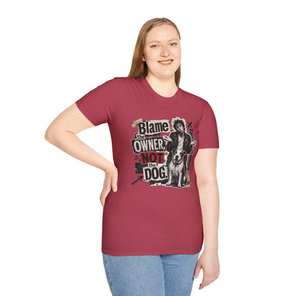 Blame the Owner Not the Dog T-Shirt - Funny Punk Dog Graphic Tee