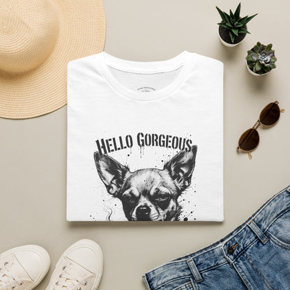 Chihuahua 'Hello Gorgeous' Tee - Cute Dog Graphic T-Shirt