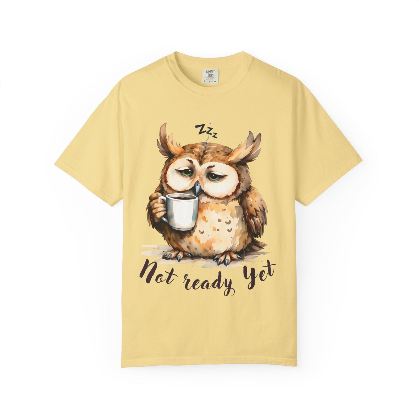 Not Ready Yet Owl T-Shirt — Cute Sleepy Owl Coffee Tee