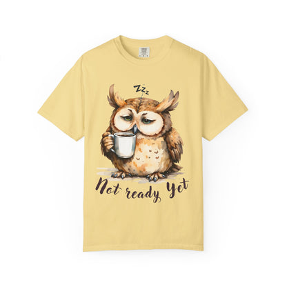 Not Ready Yet Owl T-Shirt — Cute Sleepy Owl Coffee Tee