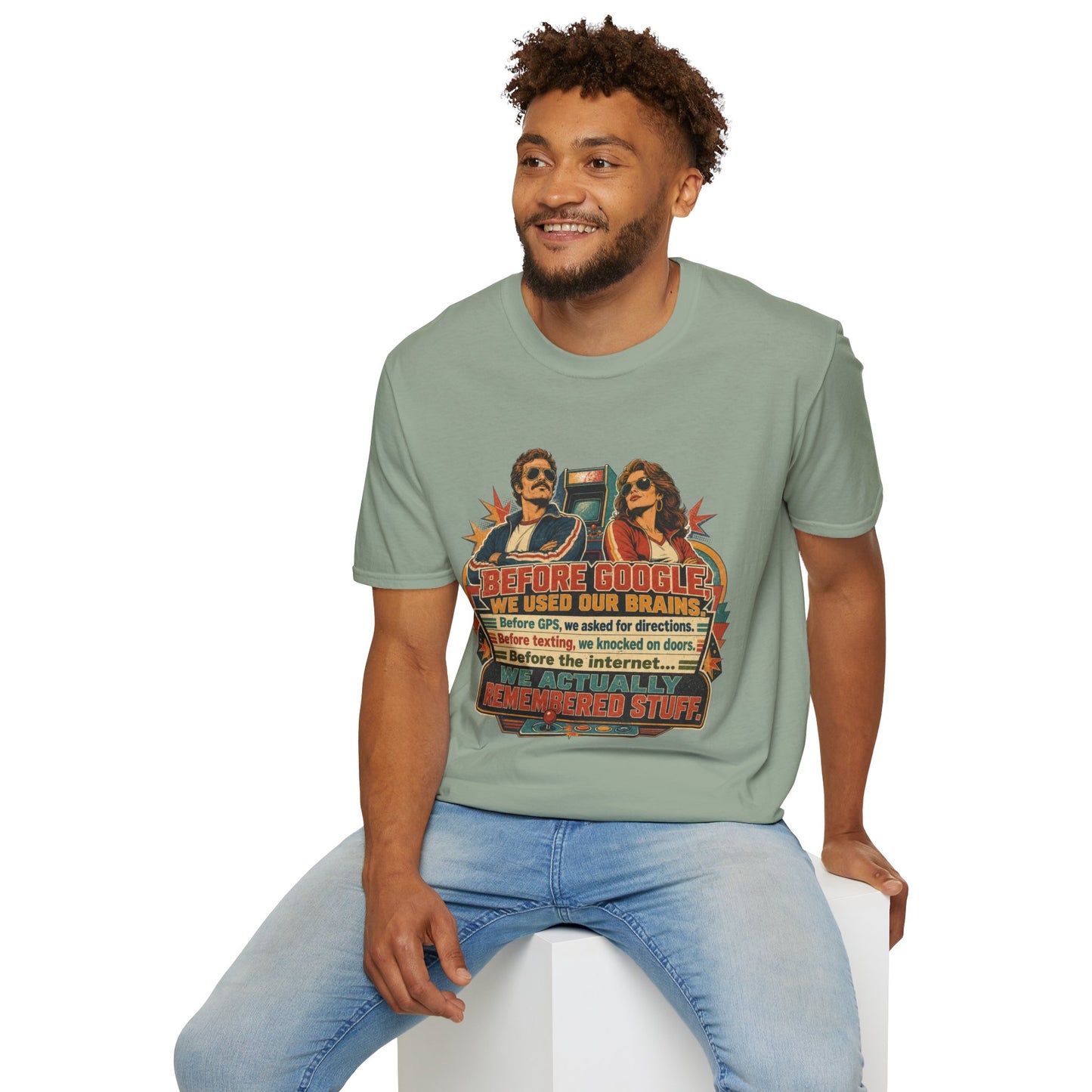 Before Google T-Shirt — Retro Vintage "We Used Our Brains" Graphic Tee