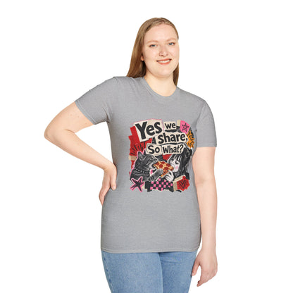 T-Shirt — "Yes We Share, So What?" Retro Collage Graphic Tee