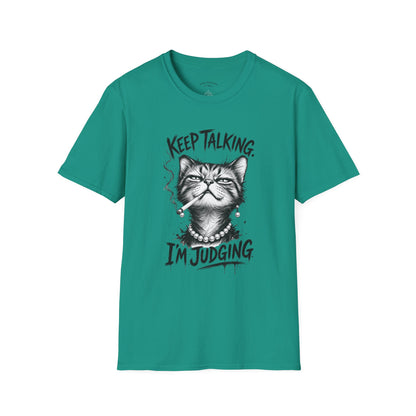 Keep Talking, I'm Judging Cat T-Shirt