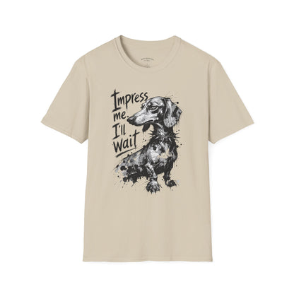 Dachshund Graphic Tee — "Impress Me. I'll Wait" Dog Lover T-Shirt