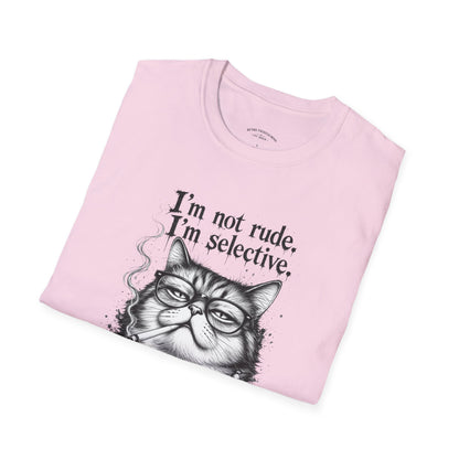 Cat Graphic T‑Shirt — "I'm Not Rude, I'm Selective" Funny Cat Tee
