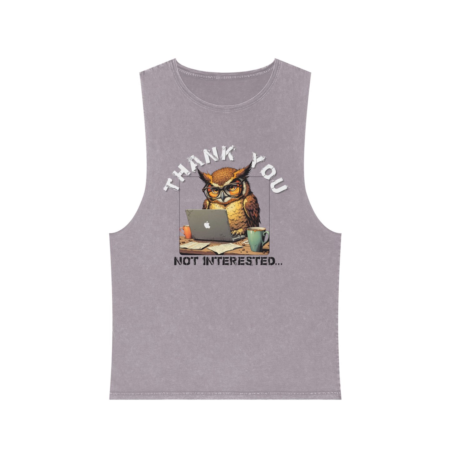 Thank You, Not Interested Tank Top — Funny Owl Laptop Graphic Stonewash Tank