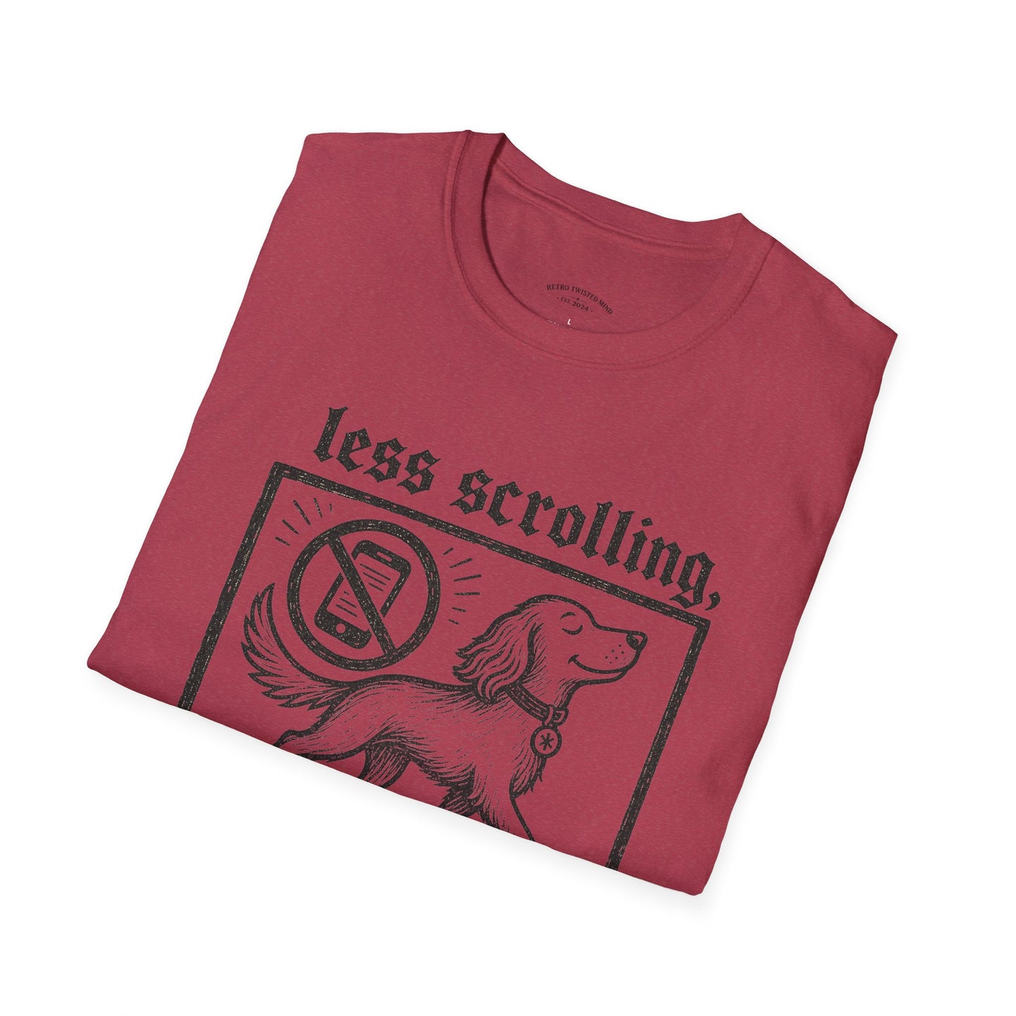 T-Shirt — "Less Scrolling, More Strolling" Dog Graphic Tee