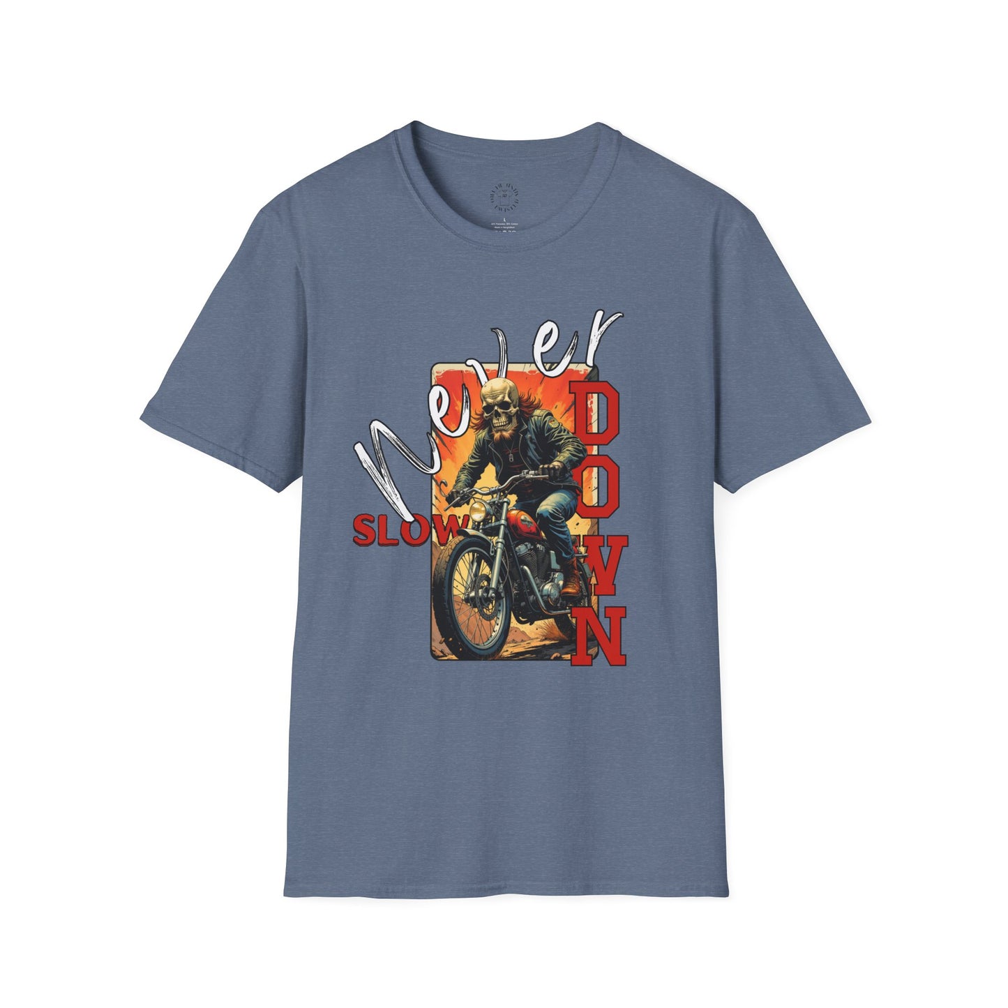 Never Slow Down Motorcycle T-Shirt - Unisex Softstyle Graphic Tee,biker, scull ,twisted