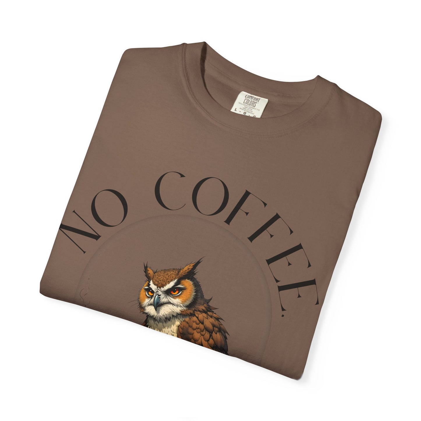 No Coffee No Talkie T-Shirt — Funny Owl Coffee Tee