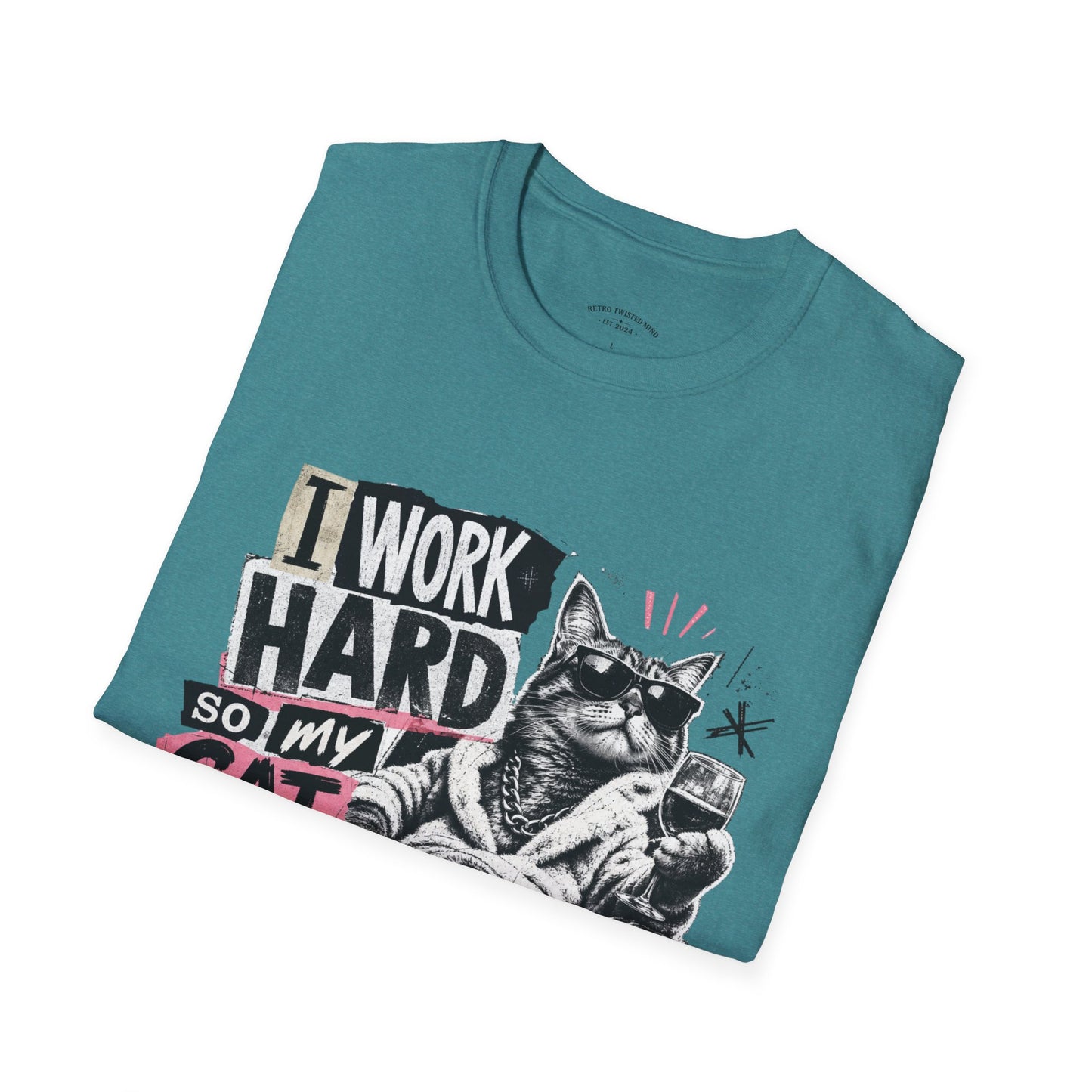 Cat Graphic T-Shirt — "I Work Hard So My Cat Can Live the Lifestyle I Deserve"