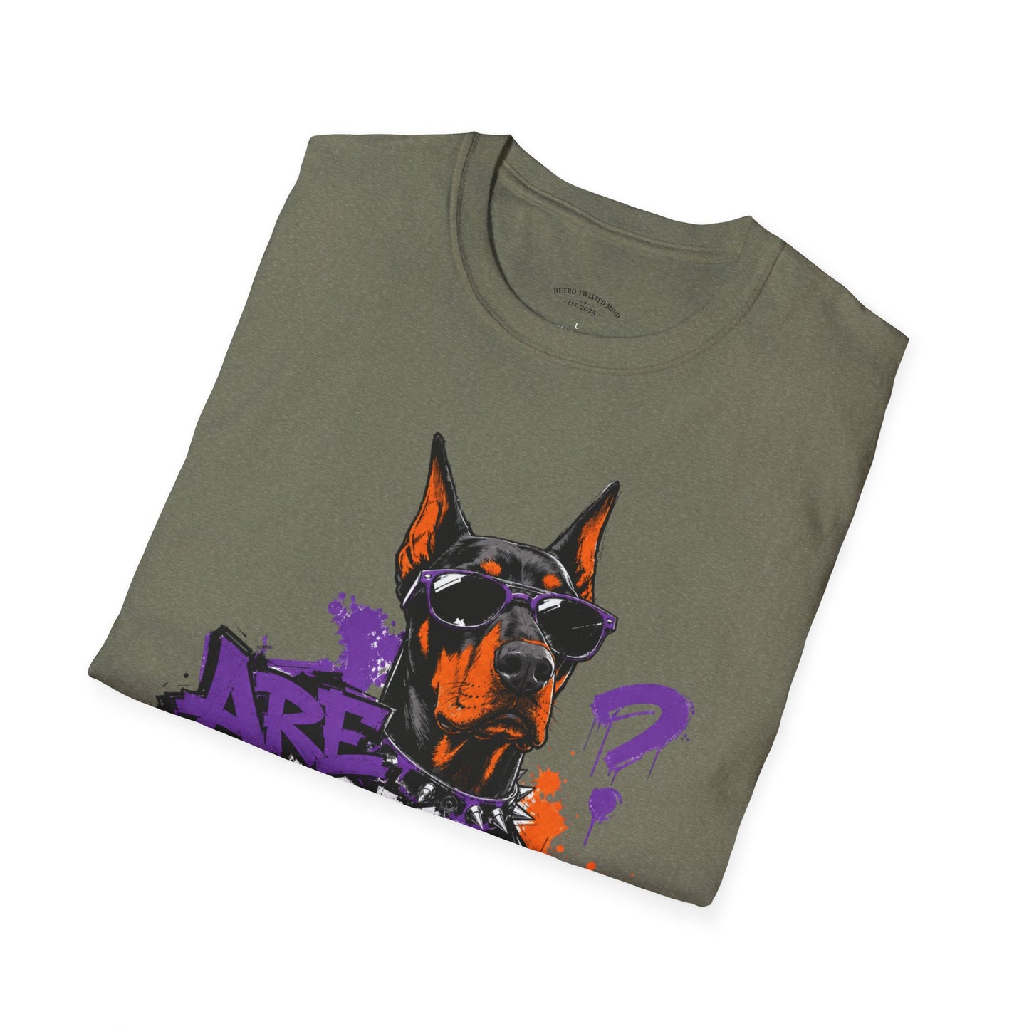 Doberman Graffiti T-Shirt — "You Sure?" Street Art Dog Tee