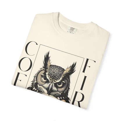 Coffee First Owl T-Shirt — Funny Morning Coffee Tee