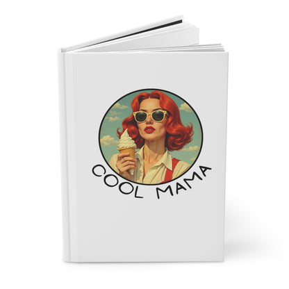Retro Cool Mama Hardcover Journal, Gift for Moms, Vintage Style Notebook, Mother's Day Present, Journal for Writing