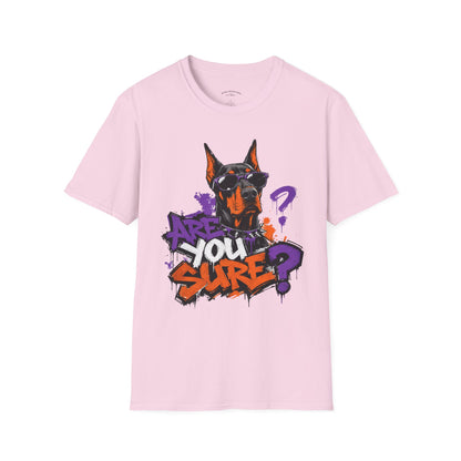Doberman Graffiti T-Shirt — "You Sure?" Street Art Dog Tee