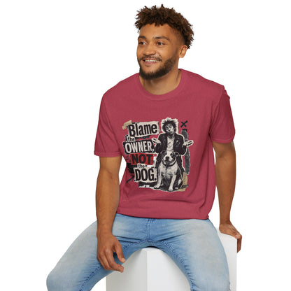 Blame the Owner Not the Dog T-Shirt - Funny Punk Dog Graphic Tee