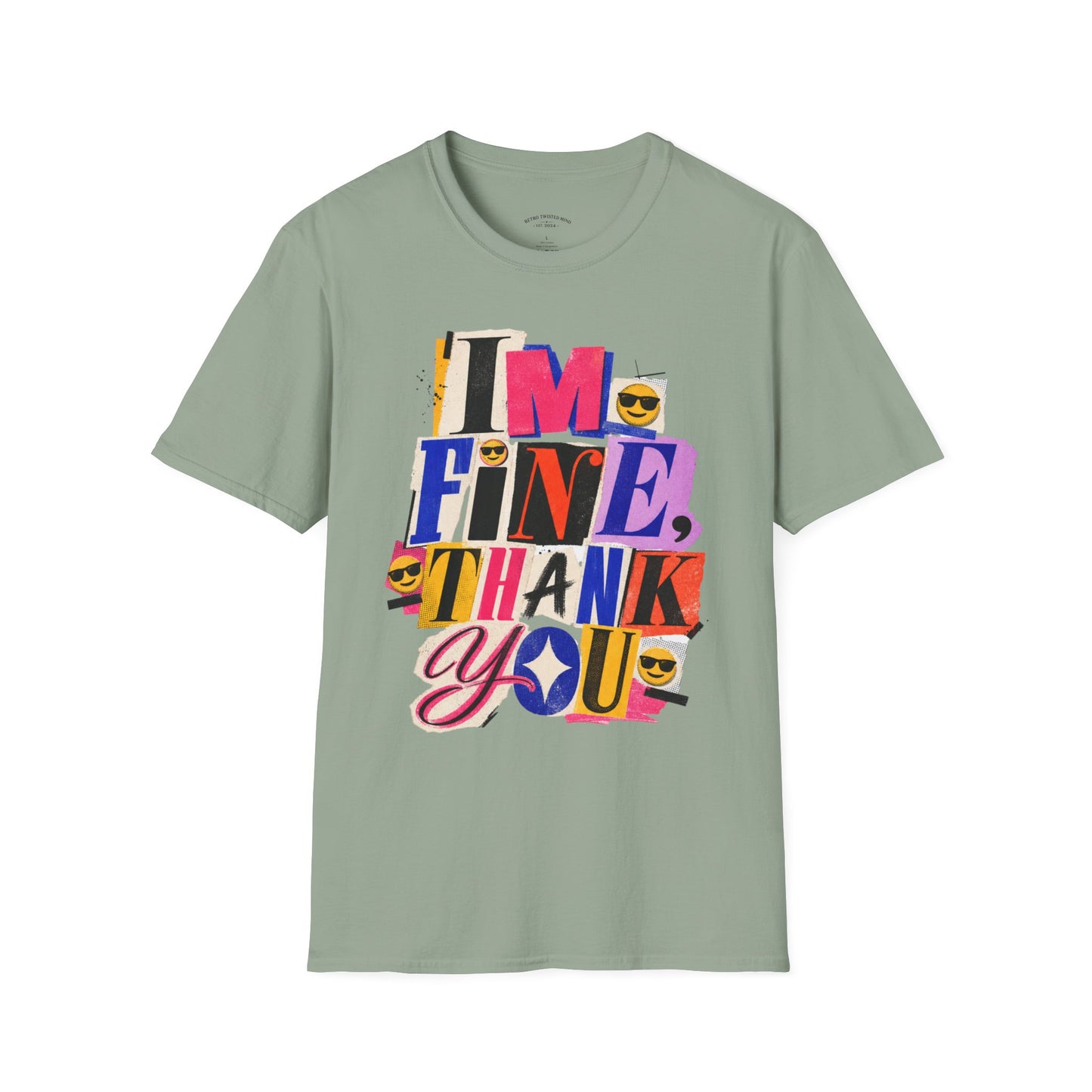 T-Shirt — "I'M FINE, THANK YOU" Retro Collage Graphic Tee