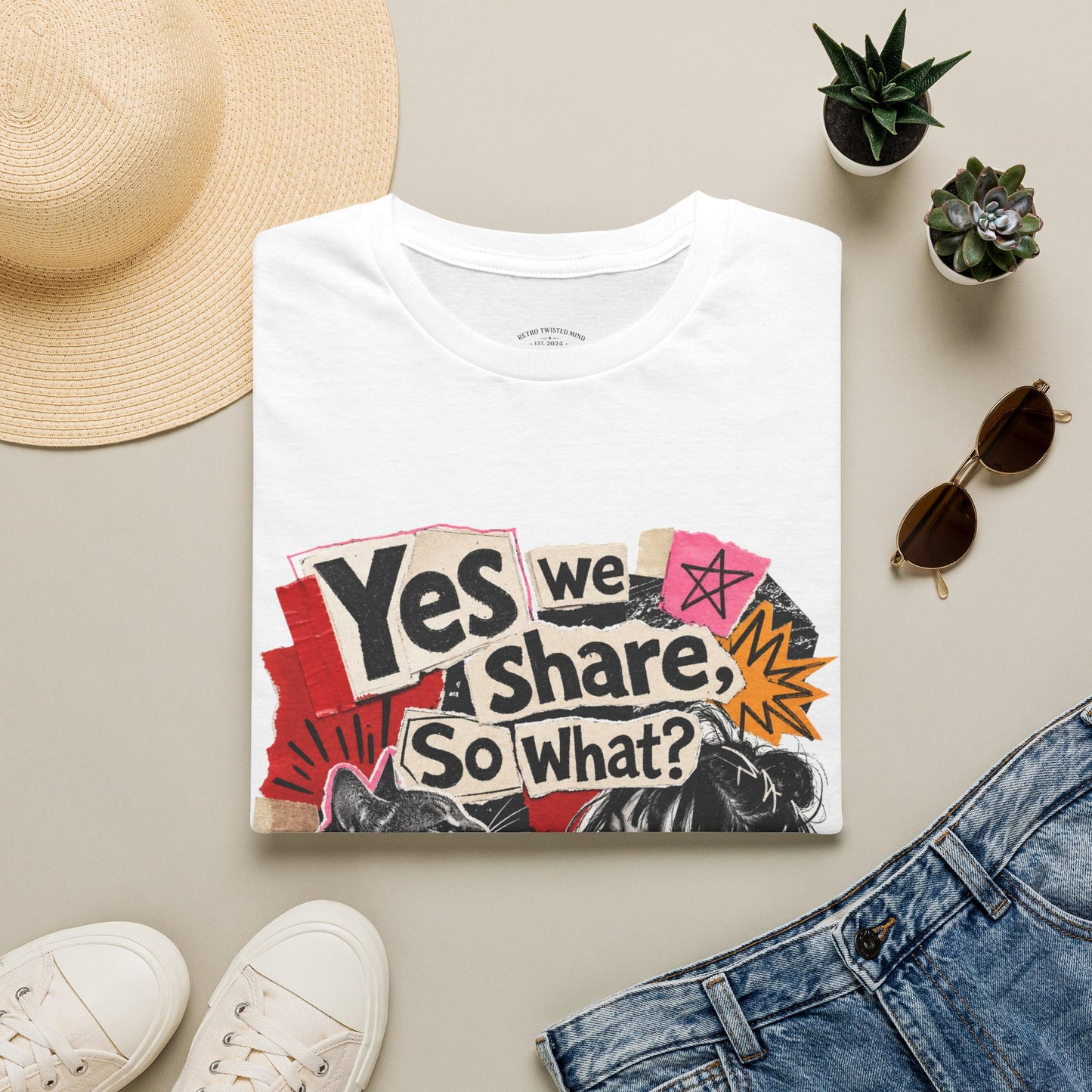 T-Shirt — "Yes We Share, So What?" Retro Collage Graphic Tee