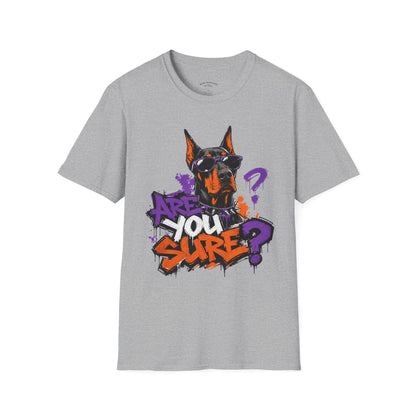 Doberman Graffiti T-Shirt — "You Sure?" Street Art Dog Tee
