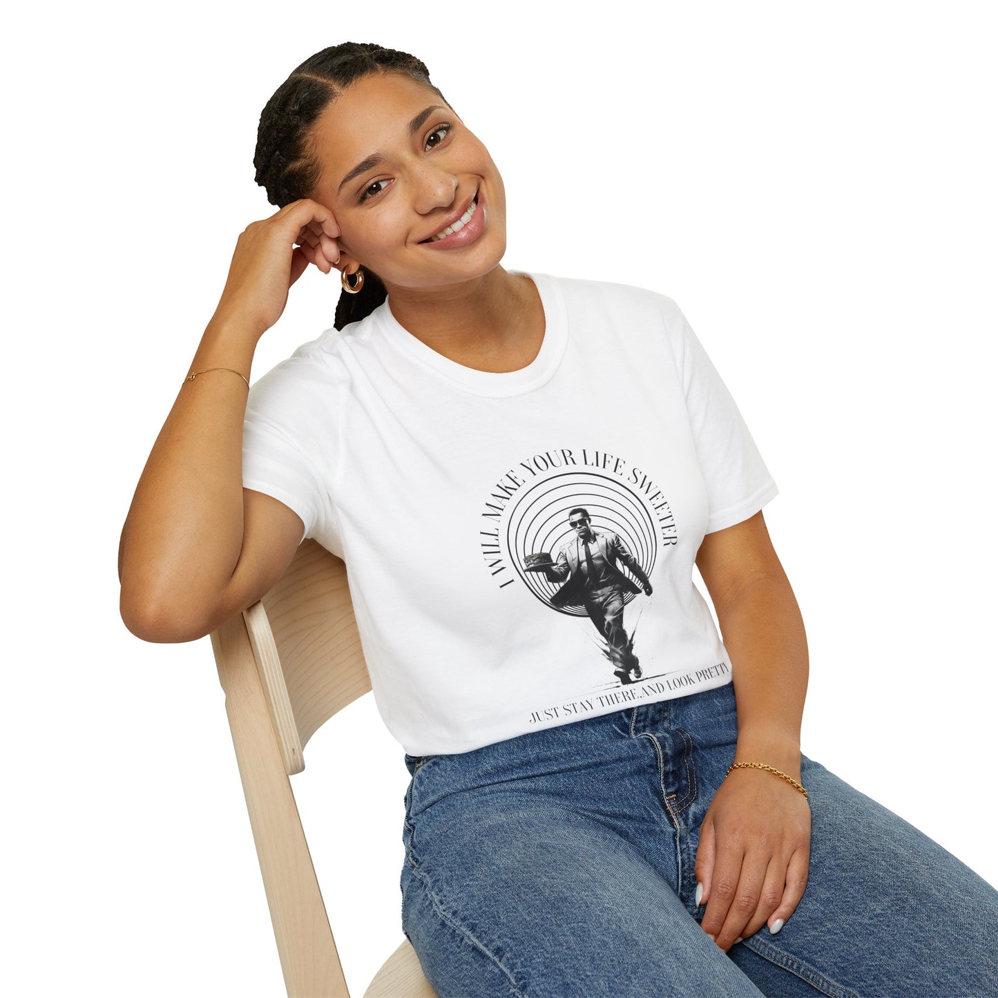 I Will Make Your Life Sweeter T-Shirt - Unisex Graphic Tee for Casual Style