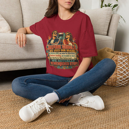 Before Google T-Shirt — Retro Vintage "We Used Our Brains" Graphic Tee