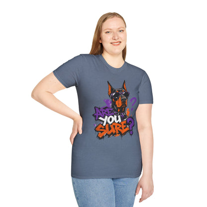 Doberman Graffiti T-Shirt — "You Sure?" Street Art Dog Tee