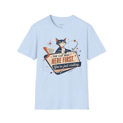 Cat Was Here First T-Shirt — Retro Mid-Century Kitty "You’re Just Visiting" Tee