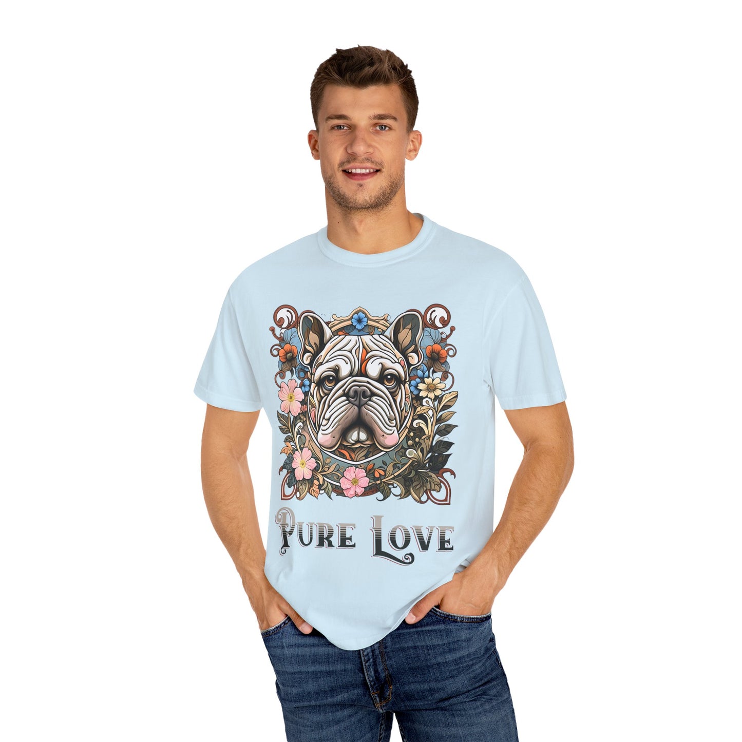 Pure Love French Bulldog T-Shirt | Garment-Dyed Unisex Tee for Dog Lovers