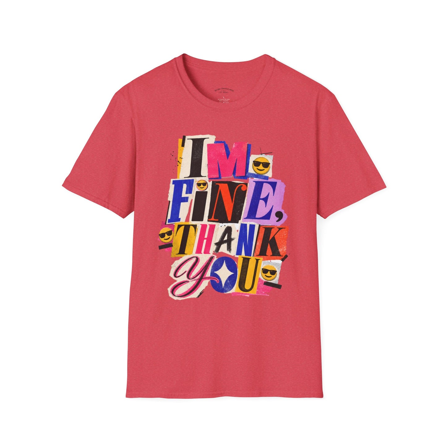 T-Shirt — "I'M FINE, THANK YOU" Retro Collage Graphic Tee