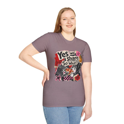 T-Shirt — "Yes We Share, So What?" Retro Collage Graphic Tee